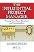 The Influential Project Manager (Best Practices in Portfolio, Program, and Project Management) by Alfonso Bucero