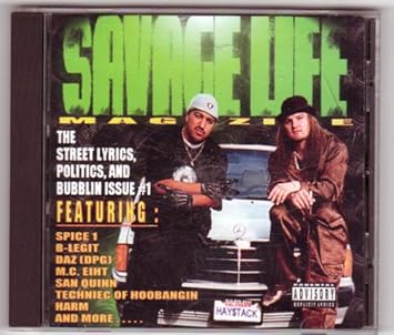 Savage Life Spice 1 B Legit Daz Daz Dillinger Mc Eiht San Quinn Techniec Harm The Street Lyrics Politics And Bubblin Issue 1 Amazon Com Music
