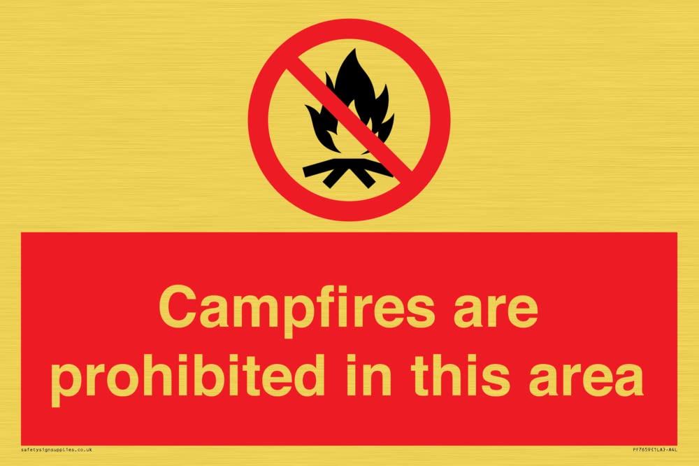 Campfires are prohibited this area Sign - 300x200mm - A4L