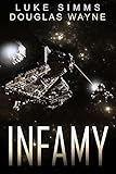 Infamy (The Mythrar War Book 2)