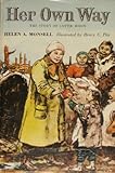 Hardcover Her Own Way:The Story of Lottie Moon Book