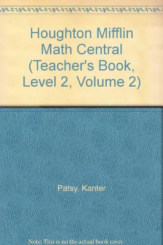 Houghton Mifflin Math Central (Teacher's Book, Level 2, Volume 2)