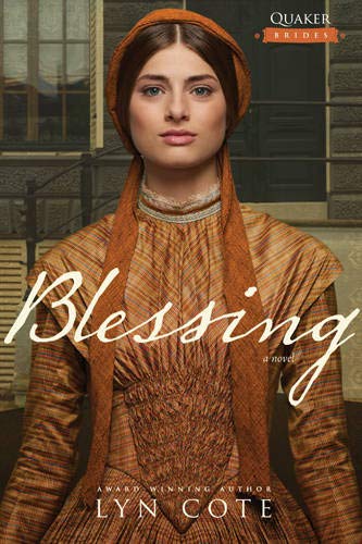 Blessing (Quaker Brides) by Lyn Cote