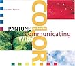 Pantone Guide to Communicating with Color