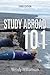 Study Abroad 101