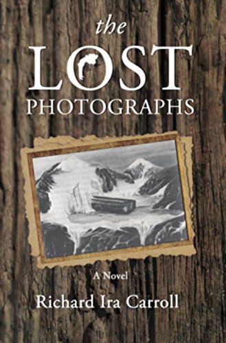 the LOST PHOTOGRAPHS by [Carroll, Richard Ira]