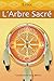 L'arbre sacre (French Edition) by 