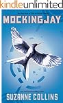Mockingjay (Hunger Games Trilogy, Book 3)