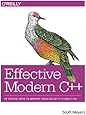 Effective Modern C++: 42 Specific Ways to Improve Your Use of C++11 and C++14