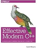 Effective Modern C++: 42 Specific Ways to Improve Your Use of C++11 and C++14