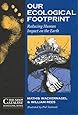 Our Ecological Footprint: Reducing Human Impact on the Earth (New Catalyst Bioregional Series) (Paperback)