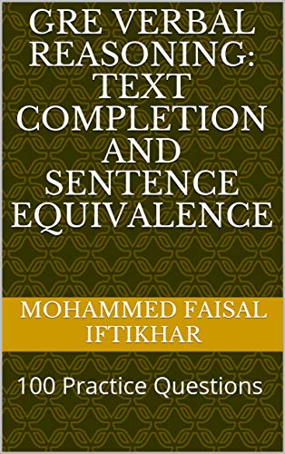 Gre Verbal Reasoning Text Completion And Sentence Equivalence 100 Practice Questions Test Expert - 