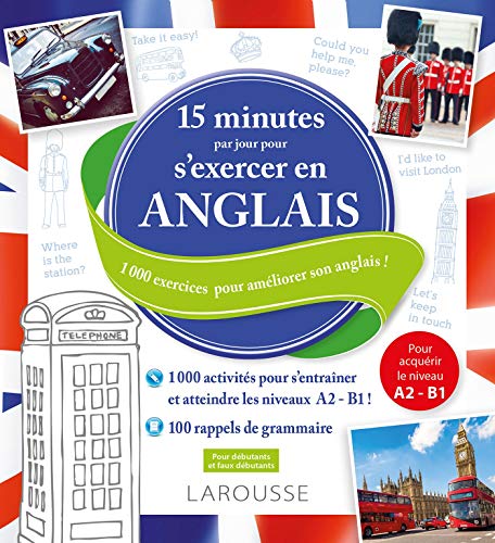 15 Minutes Par Jour S'exercer Anglais (French Edition) by Collectif