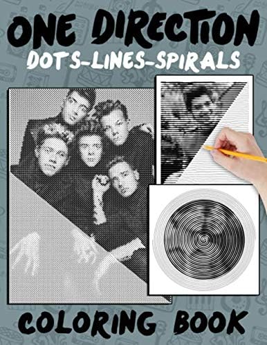 One Direction Dots Lines Spirals Coloring Book: A New Kind Of Relaxation And Stress Relief Paperback – May 13, 2020