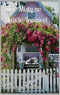 Livro Lili e Misty no Mundo Invisível