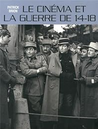 Le  cinéma et la guerre de 14-18