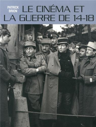 Le  cinéma et la guerre de 14-18