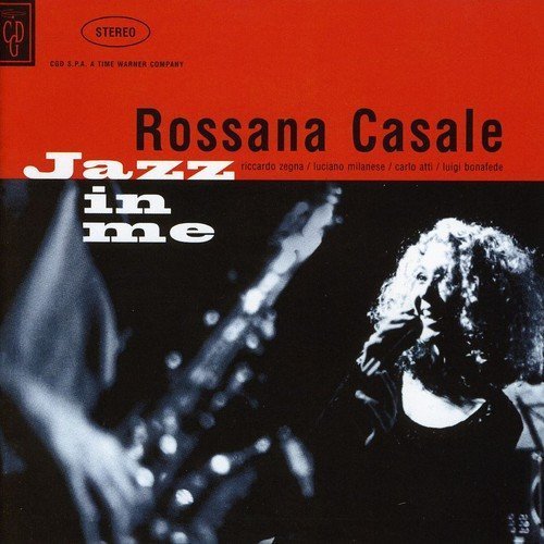 Rossana Casale - Jazz In Me By Rossana Casale - Zortam Music
