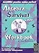 Algebra Survival Guide Workbook: Thousands of Problems to Sharpen Skills and Enhance Understanding