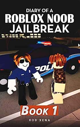 Diary Of A Roblox Noob Jailbreak Book 1 - 