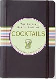 The Little Black Book of Cocktails: The Essential Guide to New & Old Classics by Virginia Reynolds, Kerren Barbas