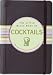 The Little Black Book of Cocktails: The Essential Guide to New & Old Classics by Virginia Reynolds, Kerren Barbas