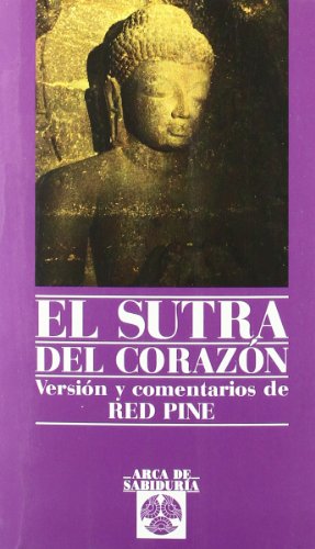 El sutra del corazon (Spanish Edition)