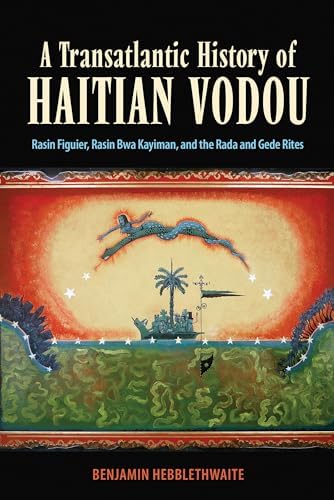 Sacred Arts of Haitian Vodou: University of California, Los