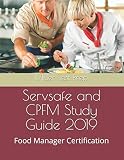 Servsafe and CPFM Study Guide 2019: Food Manager Certification by Miller Test Prep