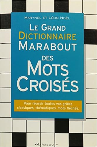 Dictionnaire Marabout Des Mots Croises Amazon Fr Noel Leon Livres Anglais Et Etrangers Dictionnaire Marabout Des Mots Croises Amazon Fr Noel Leon Livres Anglais Et Etrangers