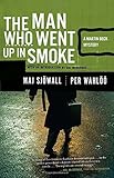 The Man Who Went Up in Smoke: A Martin Beck Police Mystery (2) (Martin Beck Police Mystery Series)