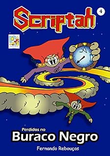 Livro Scriptah: Perdidos no Buraco Negro 04