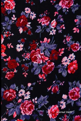 Download Journal Daily: floral arrangements centerpiece, Lined Blank Journal Book, 6 x 9, 200 Pages Download Journal Daily: floral arrangements centerpiece, Lined Blank Journal Book, 6 x 9, 200 Pages