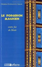 Le  forgeron magicien