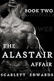 The Alastair Affair 2: Sylvain (A Billionaire Dark Romance)