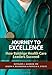 Journey to Excellence: How Baldrige Health Care Leaders Succeed