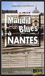 Maudit blues à Nantes