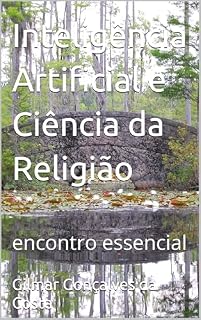 Livro nteligência Artificial e Ciência da Religião: encontro essencial