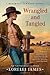 Wrangled and Tangled (Blacktop Cowboys Novel)