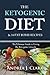 Ketogenic Diet Bundle: 2 in 1 - Including The Ketogenic Diet + 30 Keto-friendly Fat Bombs Recipes by 