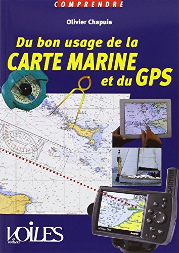 Du bon usage de la carte marine et du GPS