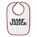 Barf Vader Star Wars Funny Parody Infant Baby Bib - White with Cherry Red Edging