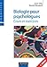 Biologie pour psychologues (French Edition) by 