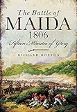 Battle of Maida, 1806 by Richard Hopton