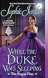 While the Duke Was Sleeping: The Rogue Files