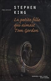 La  petite fille qui aimait Tom Gordon