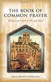 The Book of Common Prayer: The Texts of 1549, 1559, and 1662 by Cummings, Brian published by Oxford University Press, USA (2011) Hardcover