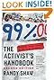 The Activist's Handbook: Winning Social Change in the 21st Century