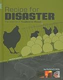 Image de Recipe for Disaster: The Science of Foodborne Illness (Headline Science)
