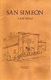 San Simeon A Brief History